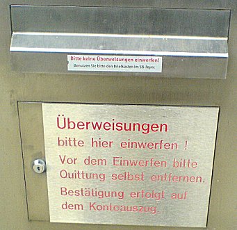 Bank - Bitte keine berweisungen einwerfen! berweisungen bitte hier einwerfen!